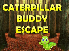 Gra Caterpillar Buddy Escape 