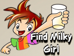 Gra Find Milky Girl