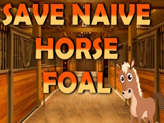 Gra Save Naive Horse Foal
