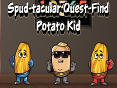 Gra Spud tacular Quest Find Potato Kid
