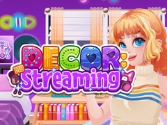 Gra Decor: Streaming