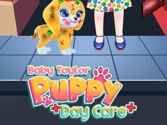 Gra Baby Taylor Puppy Daycare