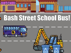 Gra Bash Street School Bus!