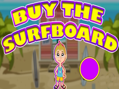 Gra Buy The Surfboard