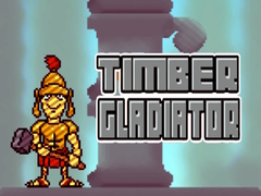 Gra Timber Gladiator