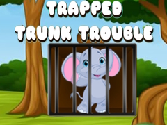 Gra Trapped Trunk Trouble