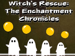 Gra Witchs Rescue The Enchantment Chronicles