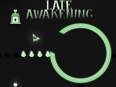 Gra Late Awakening