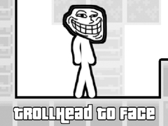 Gra TrollHead to Face