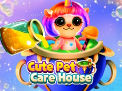 Gra Cute Pet Care House