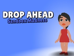 Gra Drop Ahead: Sandbox Madness