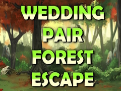 Gra Wedding Pair Forest Escape