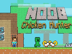 Gra Noob Chicken Hunter