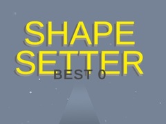 Gra Shape Setter