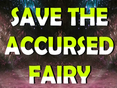 Gra Save The Accursed Fairy