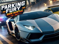 Gra Parking Fury 3D: Side Hustle