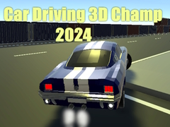 Gra Car Driving 3D Champ 2024