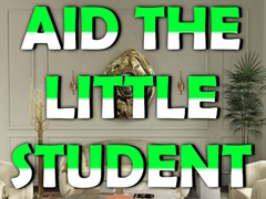 Gra Aid the Little Student