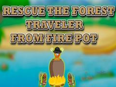 Gra Rescue the Forest Traveler from Fire Pot