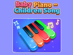 Gra Baby Piano - Children Song 