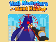 Gra Heli Monsters - Giant Hunter