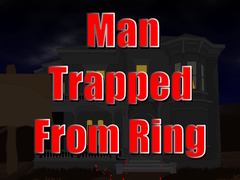 Gra Man Trapped from Ring