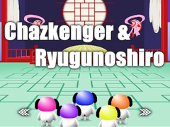 Gra Chazkenger & Ryugunoshiro