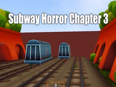 Gra Subway Horror Chapter 3