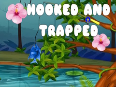 Gra Hooked and Trapped