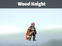 Gra Wood Knight