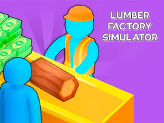 Gra Lumber Factory Simulator