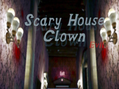 Gra Scary House Clown Evil