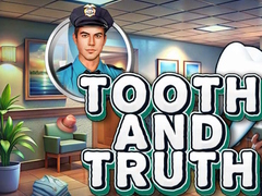 Gra Tooth and Truth