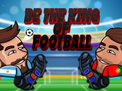 Gra Be The King Of Football