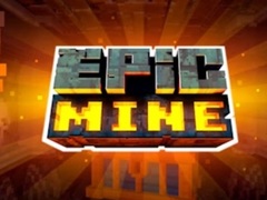 Gra Epic Mine