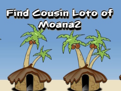 Gra Find Cousin Loto of Moana2