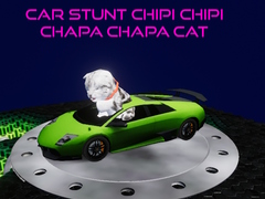 Gra Car Stunt Chipi Chipi Chapa Chapa Cat