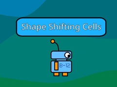 Gra Shape Shifting Cells