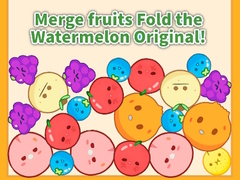 Gra Merge fruits Fold the Watermelon Original!