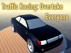 Gra Traffic Racing: Overtake Everyone