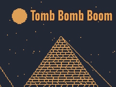 Gra Tomb Bomb Boom