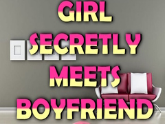 Gra Girl Secretly Meets Boyfriend