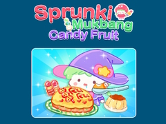 Gra Sprunki Mukbang Candy Fruit 