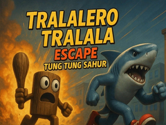 Gra Tralalero Tralala escape Tung Tung Sahur