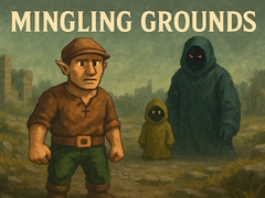 Gra Mingling Grounds