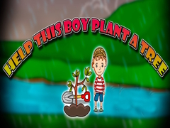 Gra Help This Boy Plant A Tree