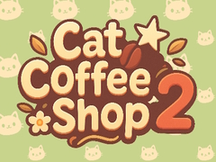 Gra Cat Coffee Shop 2