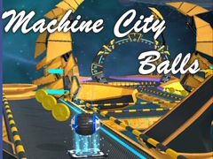 Gra Machine City Balls