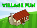 Gra Village Fun